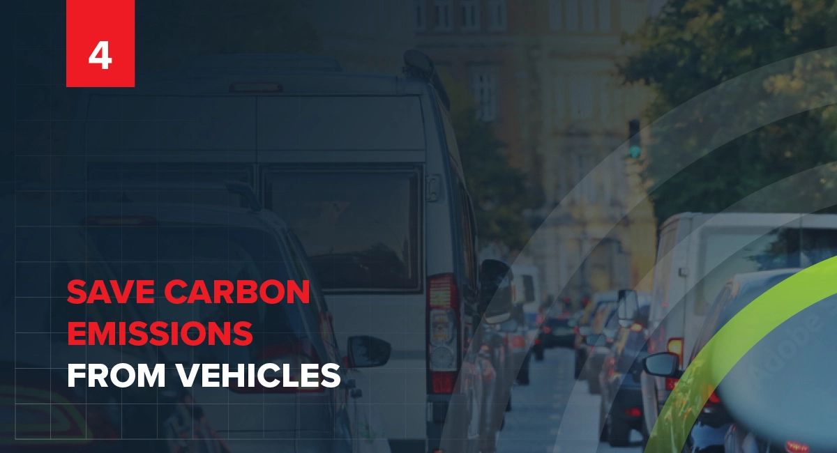 Save carbon emissions from vehicles