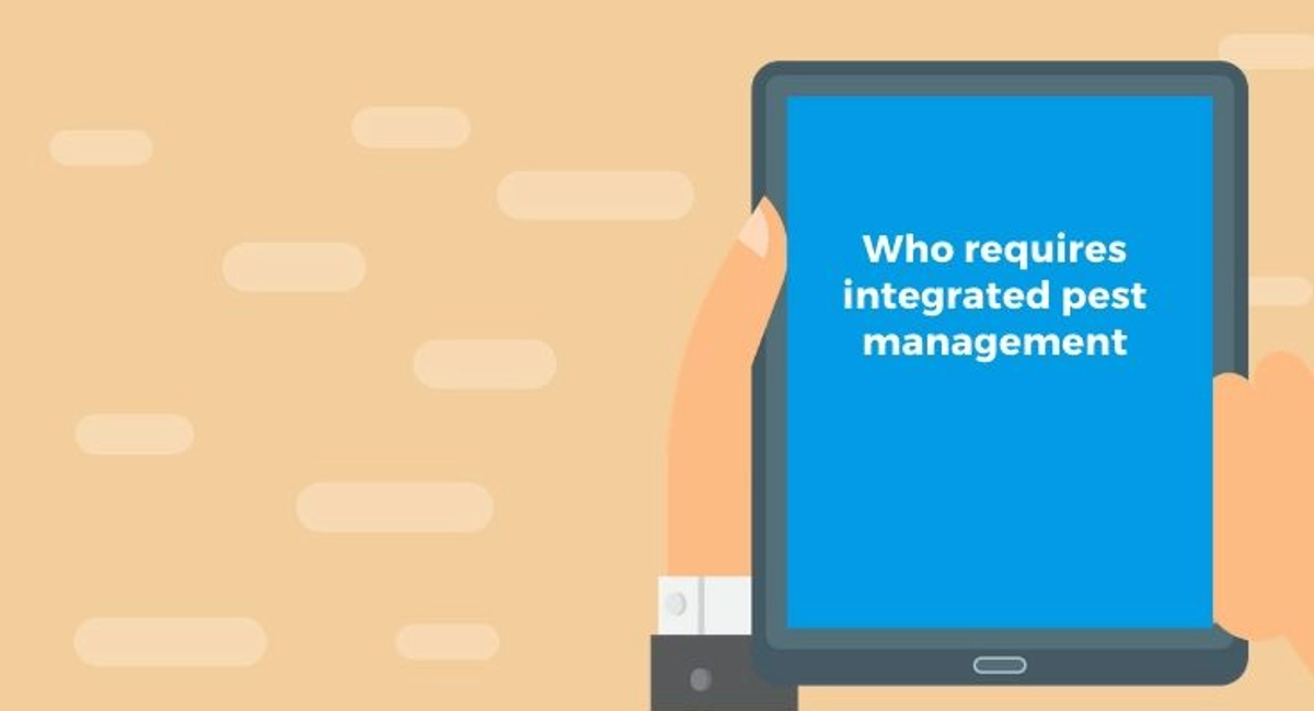 Debugged Blog Article What is An Integrated Pest Control About Who Requires Integrated Pest Management